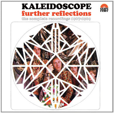 Kaleidoscope - Further Reflections: The Complete Recordings 1967-1969