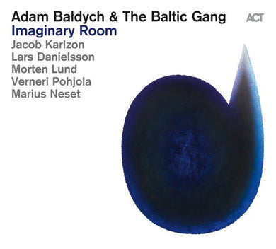 Adam Baldych & The Baltic Gang - Imaginary Room