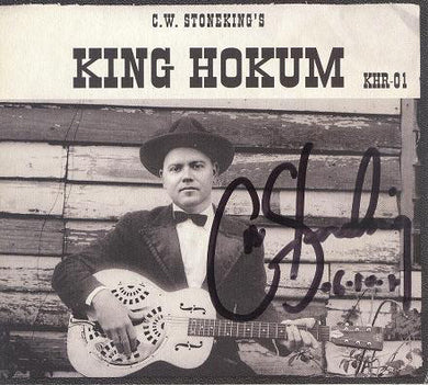 C.W. Stoneking - King Hokum