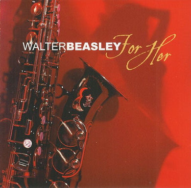 Walter Beasley - For Her