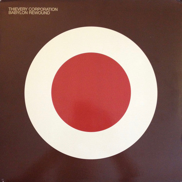 Thievery Corporation - Babylon Rewound