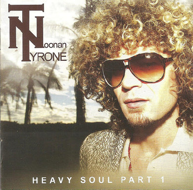 Tyrone Noonan - Heavy Soul Part 1