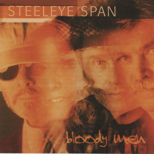 Steeleye Span - Bloody Men