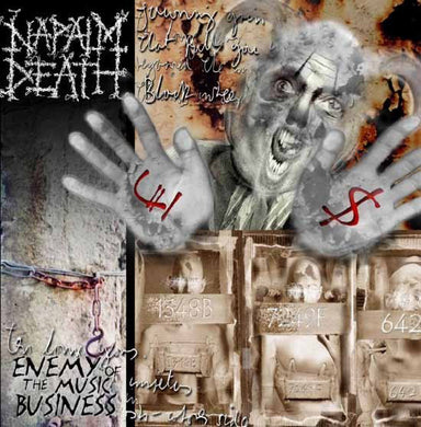 Napalm Death - Enemy Of The Music Business