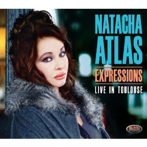 Natacha Atlas - Expressions - Live In Toulouse