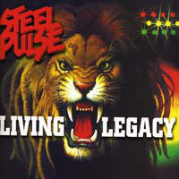 Steel Pulse - Living Legacy