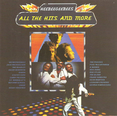 Heebeegeebees - All The Hits And More
