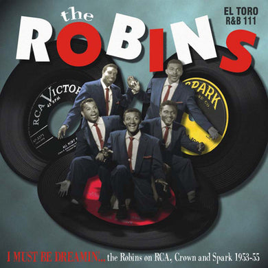 The Robins - I Must Be Dreamin