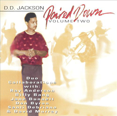 D.D. Jackson - Paired Down - Volume Two