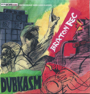 Dubkasm - Brixton Rec