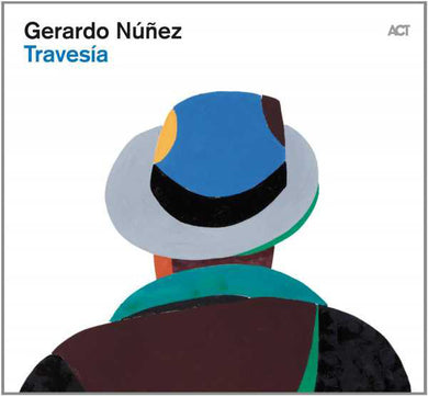 Gerardo Núñez - Travesia