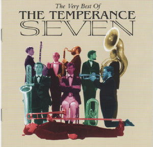 Temperance Seven - The Very Best Of The Temperance Seven