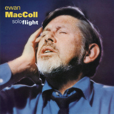 Ewan MacColl - Solo Flight