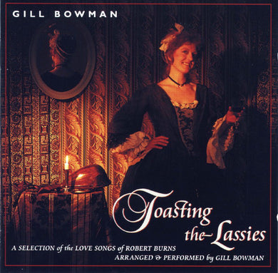 Gill Bowman - Toasting The Lassies