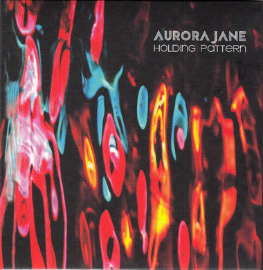 Aurora Jane - Holding Pattern