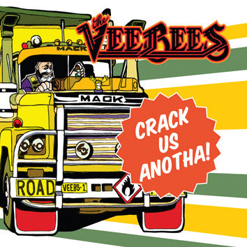 The Veebees - Crack Us Anotha