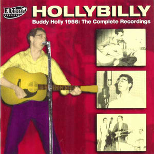 Buddy Holly - Hollybilly - 1956 The Complete Recordings