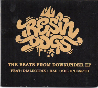 Resin Dogs - The Beats From Down Under EP