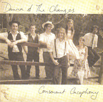 Danna And The Changes - Consonant Cacophony