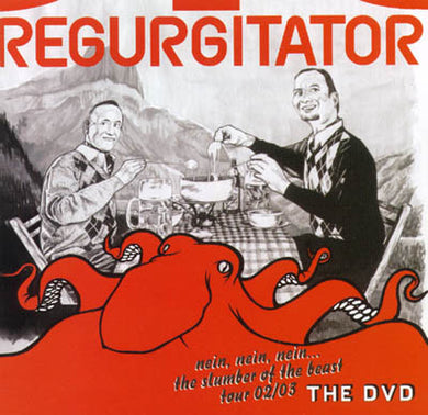Regurgitator - Nein Nein Nein... The Slumber Of The Beast