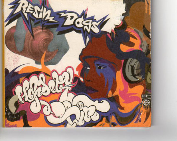 Resin Dogs - Hi Fidelity Dirt