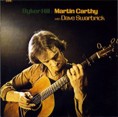 Martin Carthy / Dave Swarbrick - Byker Hill