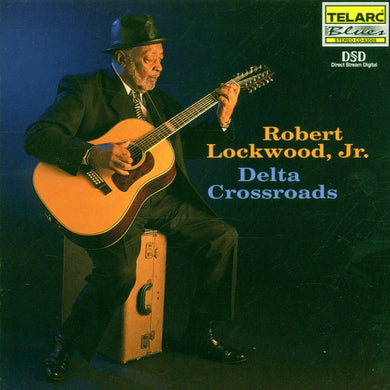 Robert Jr Lockwood - Delta Crossroads