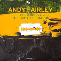 Andy Fairley - Fishfood Vs. The Birth Of Sharon