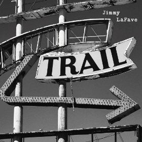 Jimmy Lafave - Trail Two