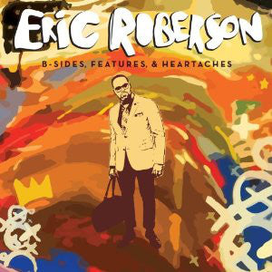 Eric Roberson - B-Sides, Features & Heartaches