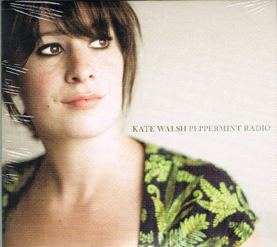 Kate Walsh - Peppermint Radio