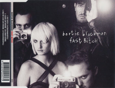 Bertie Blackman - Fast Bitch