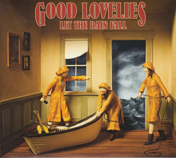 Good Lovelies - Let The Rain Fall