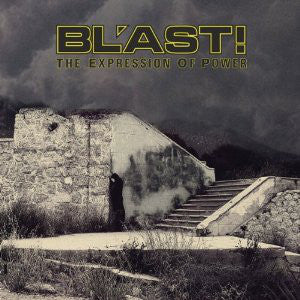 Bl'Ast - The Expression Of Power