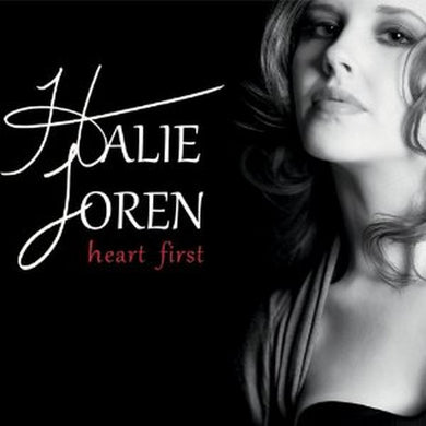 Halie Loren - Heart First