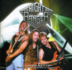 Night Ranger - Tokyo Blitz - Greatest Hits Live