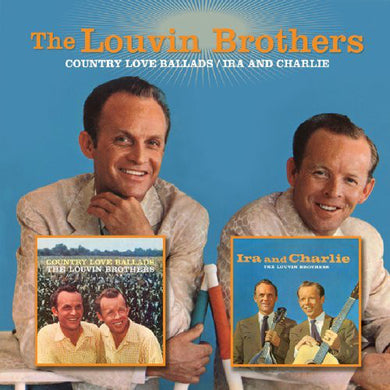 Louvin Brothers - Country Love Ballads / Ira And Charlie