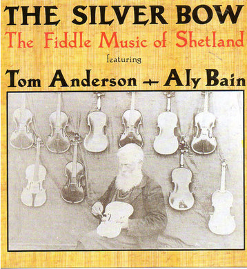 Aly Bain & Tom Anderson - The Silver Bow