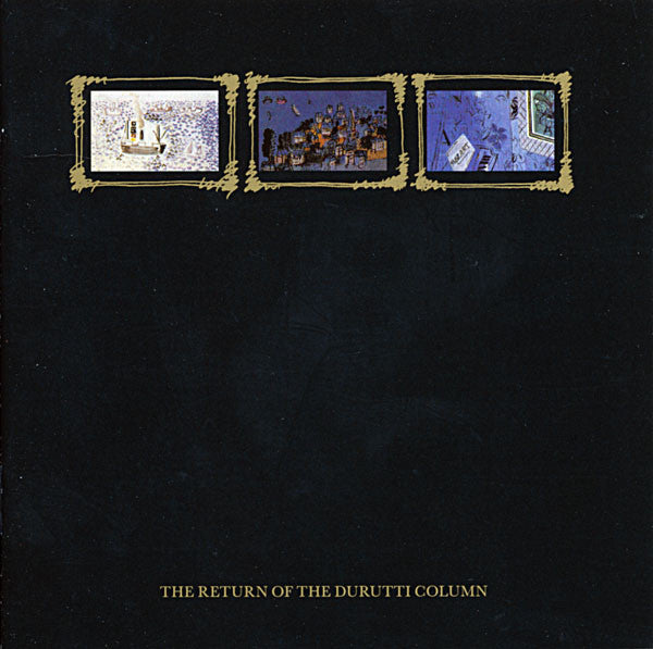 The Durutti Column - Return Of The Durutti Column