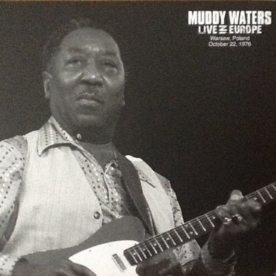 Muddy Waters - Live In Europe