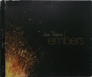Joe Tilston - Embers