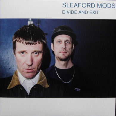 Sleaford Mods - Divide & Exit