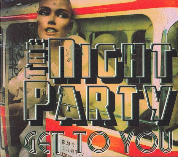The Night Party - Get To You