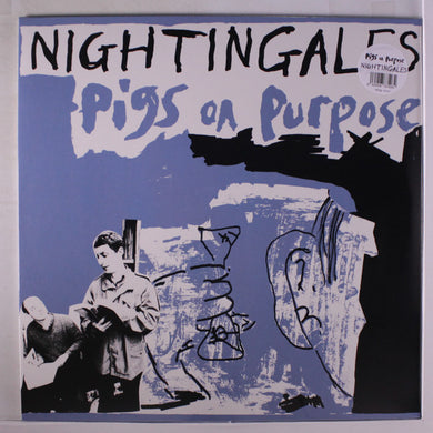 Nightingales - Pigs On Purpose