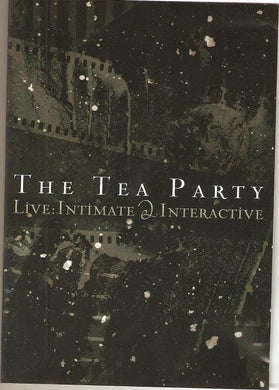 The Tea Party - Live - Intimate And Interactive