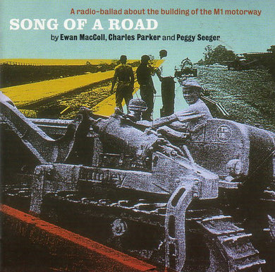 MacColl / Seeger / Parker - Song Of A Road