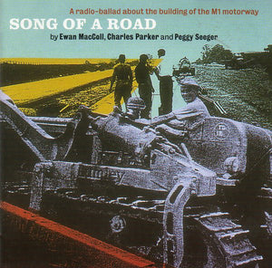 MacColl / Seeger / Parker - Song Of A Road