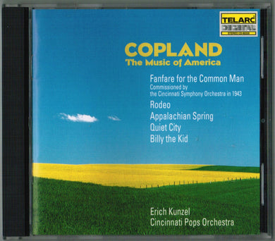 Cincinnati Pops Orchestra / Erich Kunzel - Copland: The Music Of America