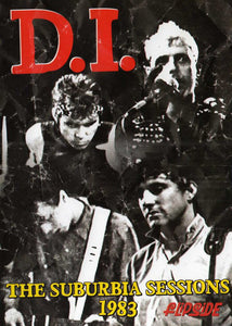 D.I - Suburbia Sessions 1983