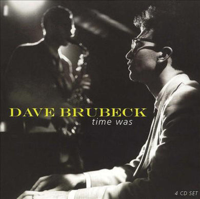 Dave Brubeck - Time Was